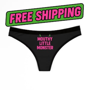 Cheeky Women&#39;s Thongs - Mouthy Little Monster, Fun Loungewear, Funny Gift, Naughty Underwear, Comfortable Everyday Wear