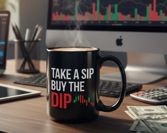 Stock Trader Kaffeetasse 15 Unzen schwarz, nehmen Sie einen Schluck kaufen Sie die Dip Lustige Trader Geschenk Börse Handel Makler Makler Mann Papa