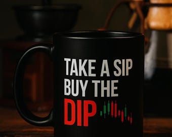 Stock Trader Kaffee Schwarz Becher 11 Unzen - Take A Sip Kaufen Sie den Dip, Geschenk für Börse Trader, Börse, Day Trader, Kapitalanleger Geschenke, Handelstag