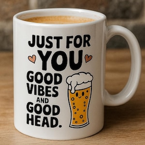 Beer Lover Message Coffee Mug - Romantic Couples Gift - Wedding Anniversary Gift Ideas, Customizable Mug, Gift for her, Gift for him