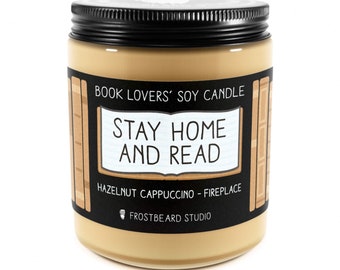 Stay Home and Read︱Book Lover Candle︱Book Candle Scent︱Book Inspired Candle︱Literary Candle︱Scented Soy Candle︱Wax Melt︱Frostbeard Studio