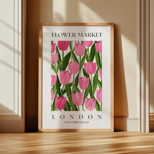 Affiche Columbia Road Flower Market Londres tulipe rose art mural hollandais texte graphique impression numérique salon entrée chambre mur de la galerie | 89
