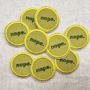 Nope. Embroidered Decorative Iron On Patch merit badge