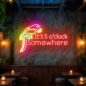 It&#39;s 5 o&#39;clock Somewhere Neon Sign, Parrot Neon Light, Cocktail Neon Sign, Home Bar Decor, Tiki Bar Wall Sign, Beach Sign, Custom Neon Sign
