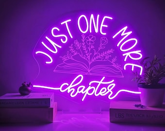 Just One More Chapter Neon Sign Custom Text LED Neon Light for Book Lovers Gifts for Bookworm Book Club/Bookshelf Decor Library Wall Hanging