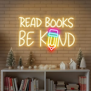 Read Books Be Kind Neon Sign, Classroom LED Light, Library Wall Decor for Kid, Motivational Neon Light, Kindergarten Decor, Custom Neon Sign