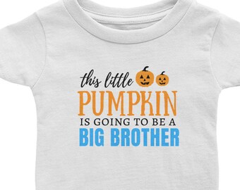 This Little Pumpkin Is Going to be a Big Brother Halloween Pregnancy Announcement Infant Tee T Shirt