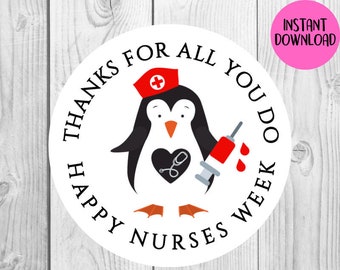 INSTANT DOWNLOAD Thanks for all you do / Nurse Appreciation Week Gift Tags Nurses RN Printable Stickers, Labels, Tags