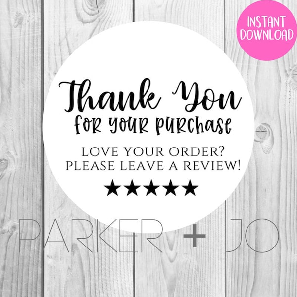 INSTANT DOWNLOAD Thank You for your purchase Please leave a Review / Gift Tags / Printable Stickers, Labels, Tags