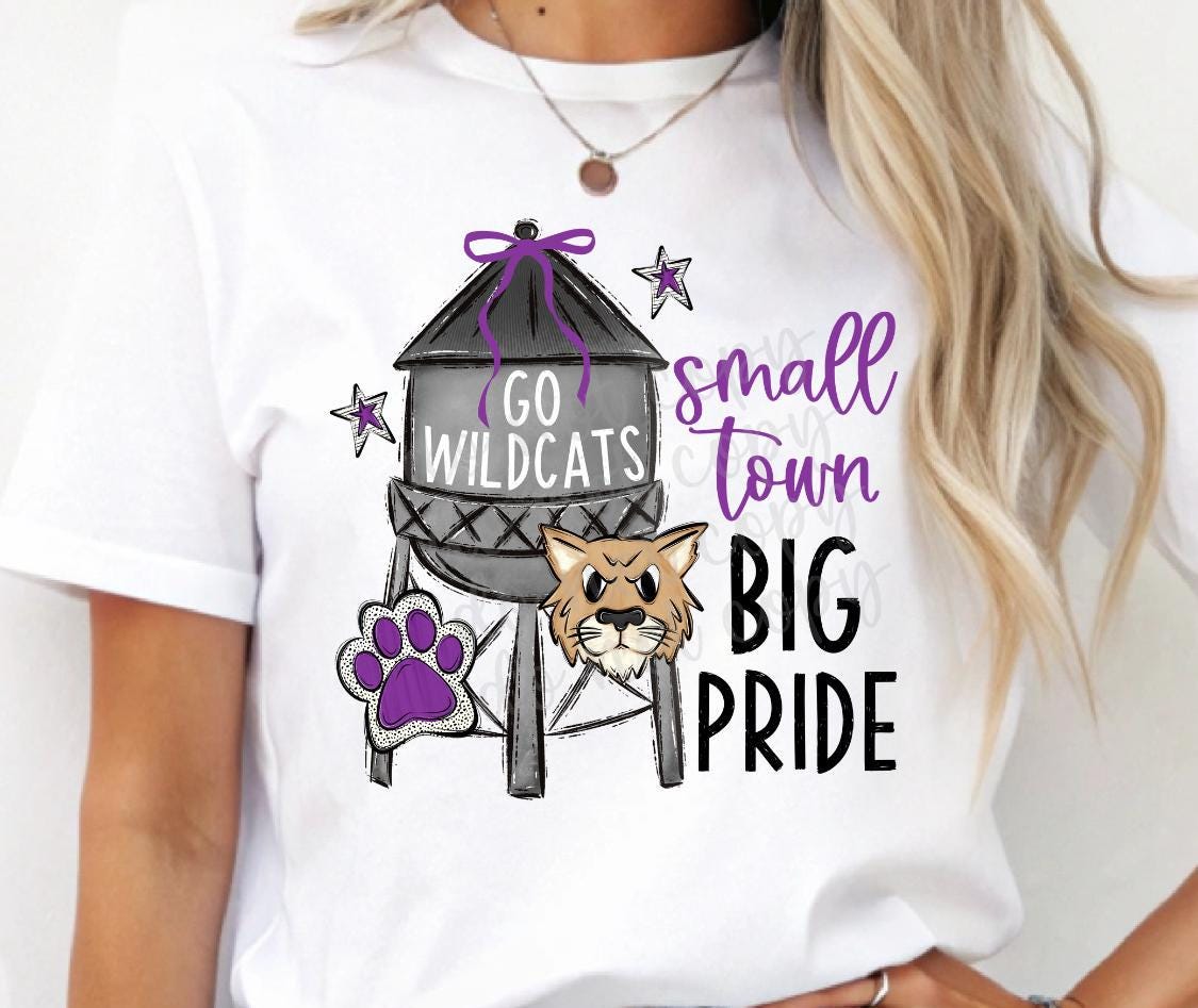 go wildcats small town big pride png digital file | png for dtf, sublimation | wildcats mascot png | small town water tower png file