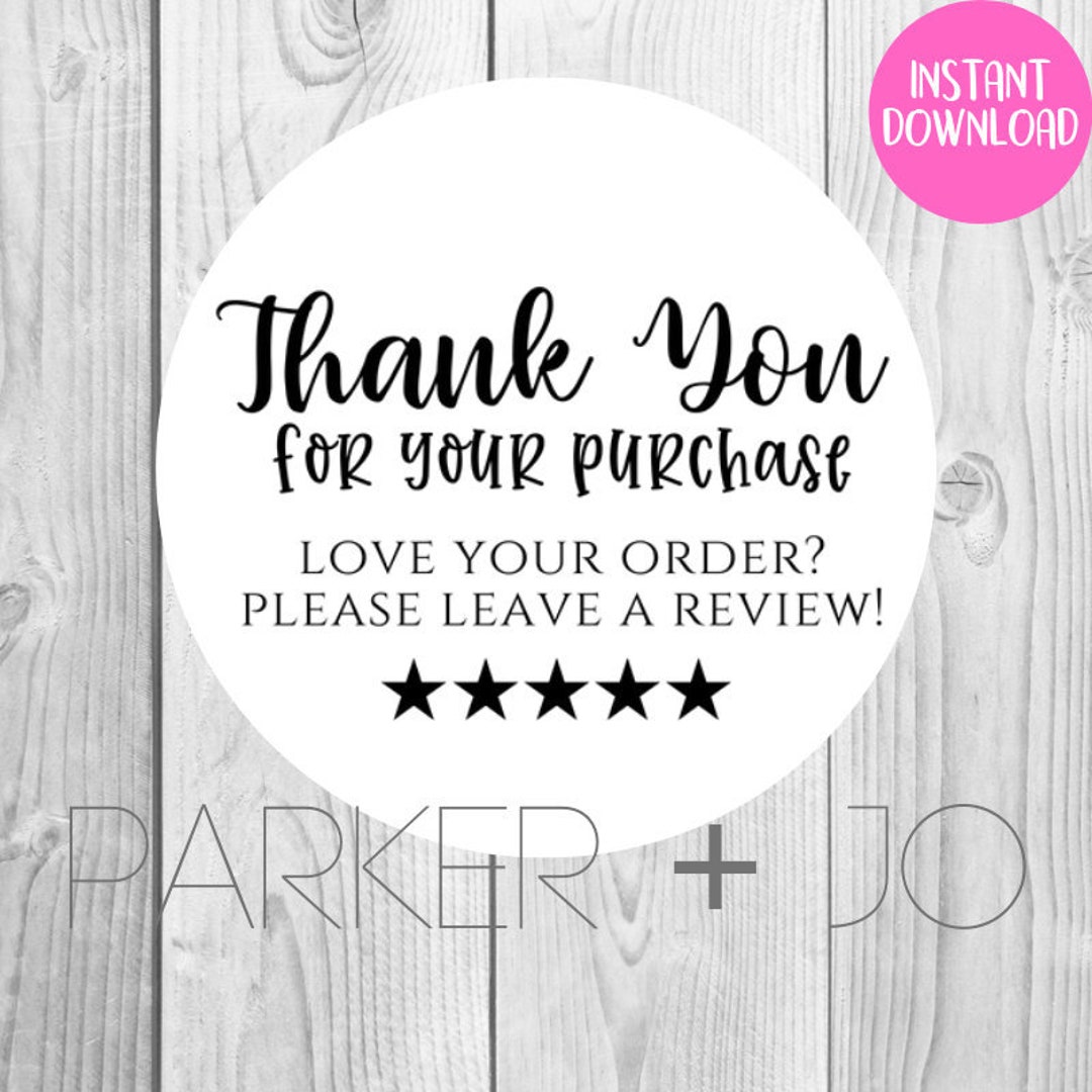 INSTANT DOWNLOAD Thank You for Your Purchase Please Leave a Review / Gift Tags / Printable