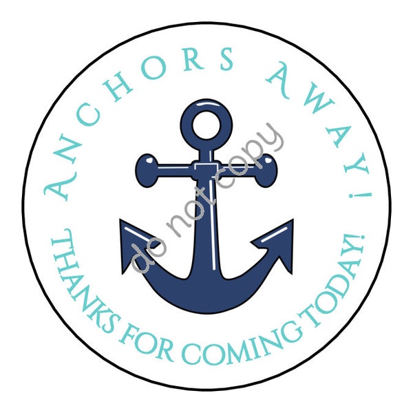 INSTANT DOWNLOAD Nautical Anchor 'Anchors Away' Thank You Stickers, Tags, Labels Printed DIY Teacher Gift Tags Printable File