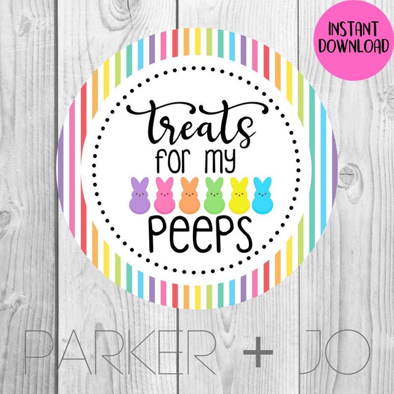 INSTANT DOWNLOAD Treats For My Peeps Easter / Gift Tags Nurses Teachers PTO Printable Stickers, Labels, Tags image 1