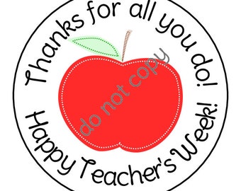 INSTANT DOWNLOAD Teachers Appreciation Week Gift Thank You Stickers, Tags, Labels Printed DIY Teacher Gift Tags