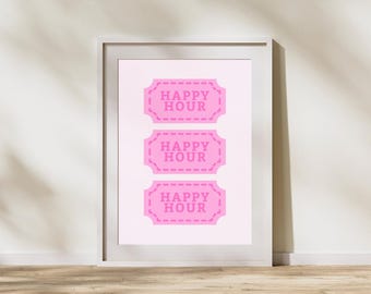 Happy Hour Ticket Art, Digital Art, No Physical Product, Instant Access, Pink Happy Hour, Wall Art Pink