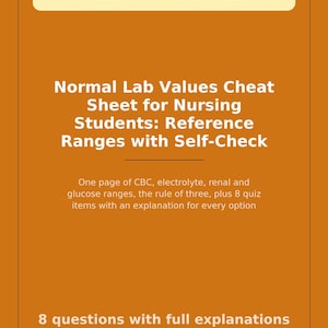 Normal Lab Values Cheat Sheet for Nursing Students: Reference Ranges with Self-Check