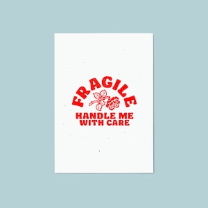Fragile - Handle With Care - Art print A5 210x297mm