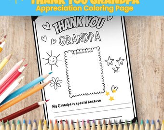 May include: A black and white coloring page with the text "THANK YOU GRANDPA" and "My Grandpa is special because". The page includes a space for a picture and decorative elements like hearts, stars, and a sun. Colouring pencils are arranged around the page.