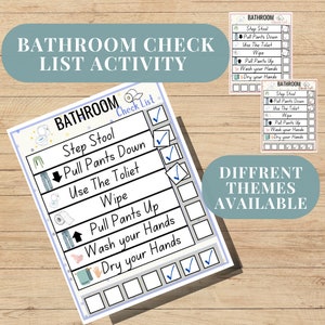 May include: A bathroom checklist activity sheet featuring a list of steps including Step Stool, Pull Pants Down, Use The Toliet, Wipe, Pull Pants Up, Wash your Hands, and Dry your Hands, with corresponding icons and checkboxes for tracking progress.
