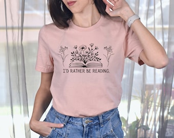 I'd Rather Be Reading t-shirt - Booktok - Women's Shirt - Flowers