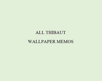 All Thibaut Wallpaper Memos