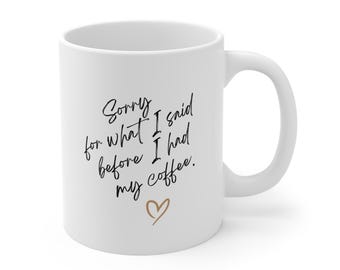 Funny Coffee Quote Mug