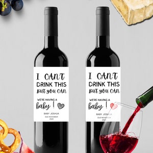 I Can&#39;t drink this but you can! Personalized Baby Announcement Wine Label  Pairs Well With Becoming Aunt  Gift pregnancy Announcement NewBab