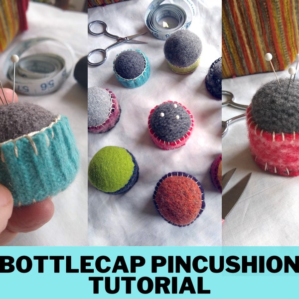Sew a Bottlecap Pincushion, Tutorial, Pictorial, Instructions, Upcycled Felt