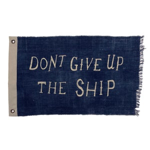 Vintage Indigo Flag, Don't Give Up the Ship, 100% Cotton