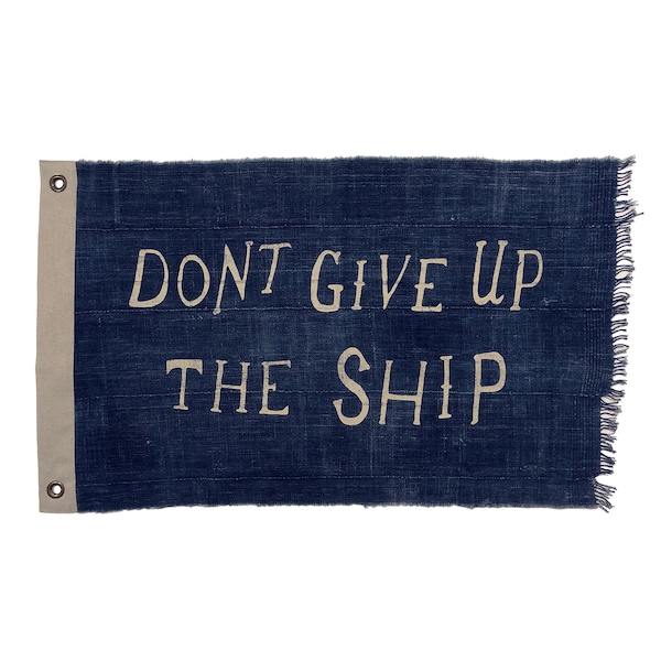 Vintage Indigo Flagge, Gib das Schiff nicht auf, 100% Baumwolle