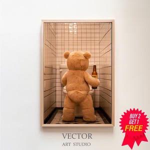 Ted Movie poster, Bathroom Wall Art, Funny Wall Art, Teddy Bear, Digital Download