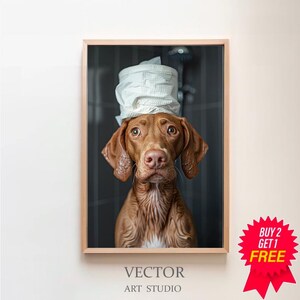Badezimmer Kunst, Badezimmer Poster Ideen, Digitaler Download, Vizsla Geschenk,Funny Dog Picture, Wanddeko Badezimmer, lustiges Hundeposter