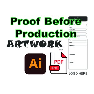 以下が含まれることがあります： 「Proof Before Production Artwork」というテキストと、赤い「PDF」というテキストが書かれた白黒のPDFドキュメントのイラスト。ドキュメントの下に「LOGO HERE」というテキスト。オレンジと黒の「Ai」というテキスト。
