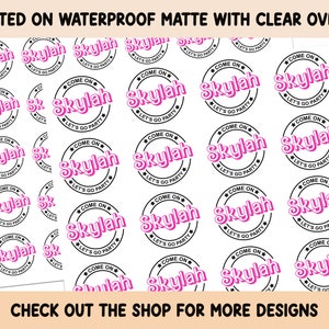 May include: A white background with a repeating pattern of pink and black circles. Each circle contains the text "Come on Skylah Let's go party" in a retro font. The text is in pink with a black outline.