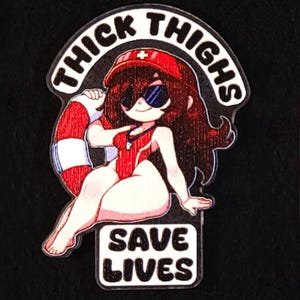 Thick Thighs Save Lives Acrylic Charm - kinky key chain pin badge magnet fetish sexy cute chibi naughty funny gift