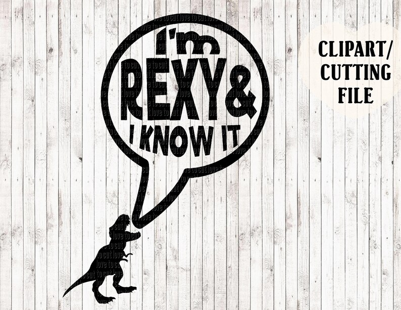 Download I'm rexy and i know it svg dinosaur svg t rex svg boys | Etsy