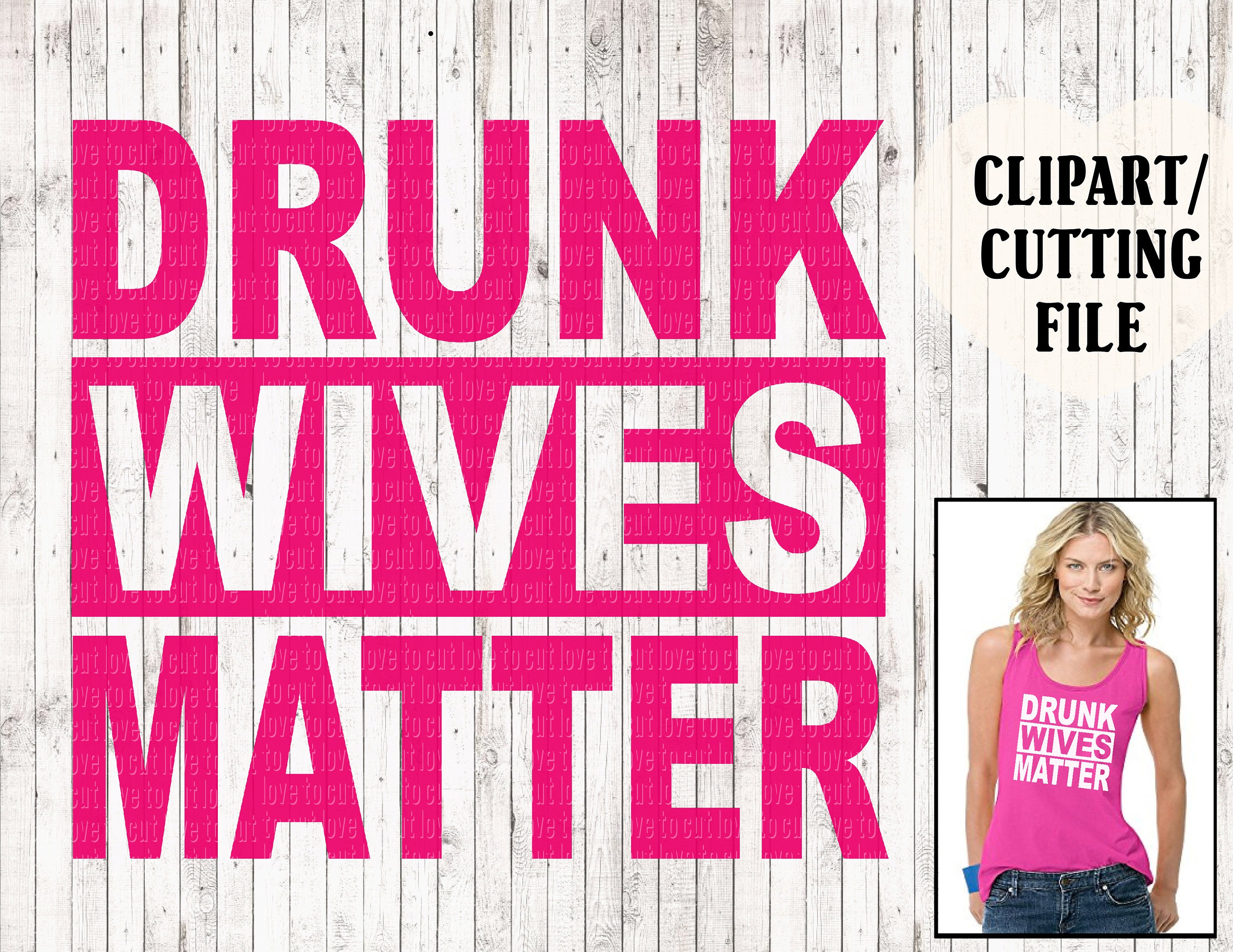 Download Drunk wives matter svg wife svg funny svg shirt svg t | Etsy