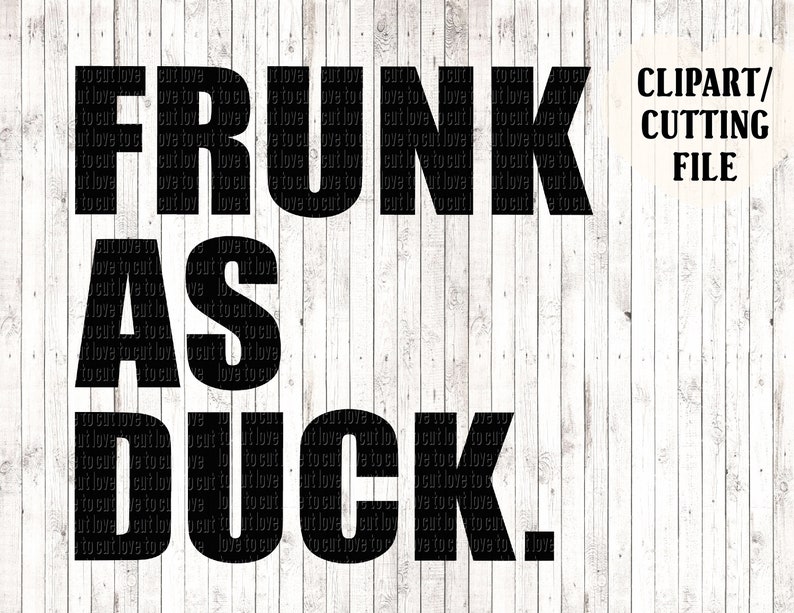 Download Frunk as duck svg mens shirt tshirt cut files koozie svg ...