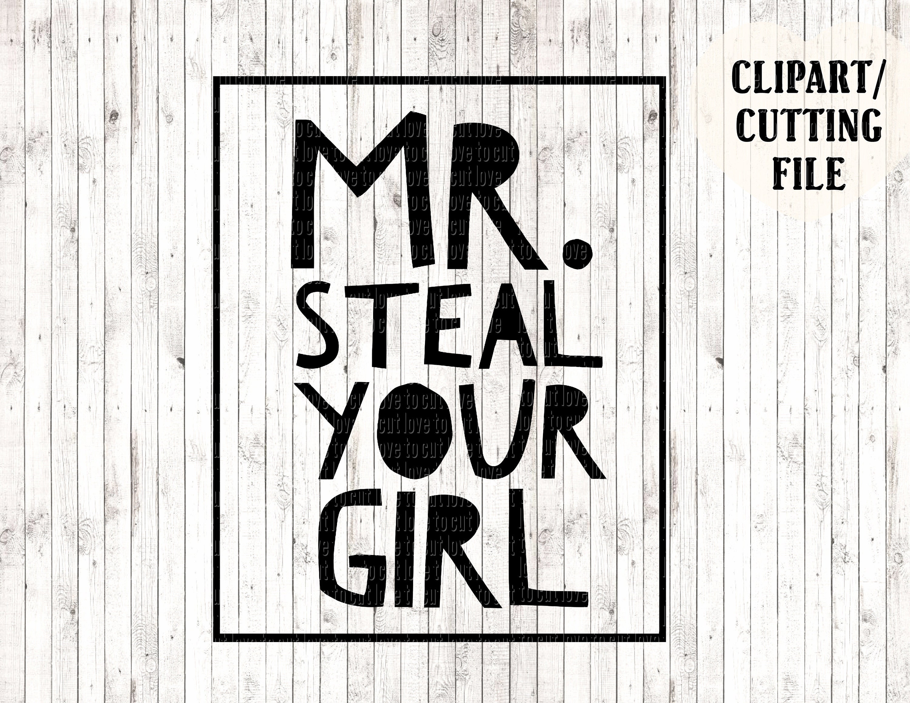 Mr steal your girl svg file boys svg kids svg onesie svg | Etsy