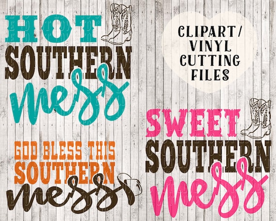 Free Free Sweet Southern Mess Svg 49 SVG PNG EPS DXF File