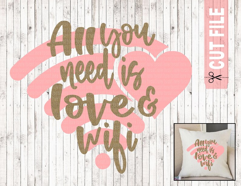 All You Need is Love and Wifi Svg File Wifi Svg. Love Svg Etsy