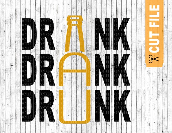 Free Free Svg File Drink Drank Drunk Svg