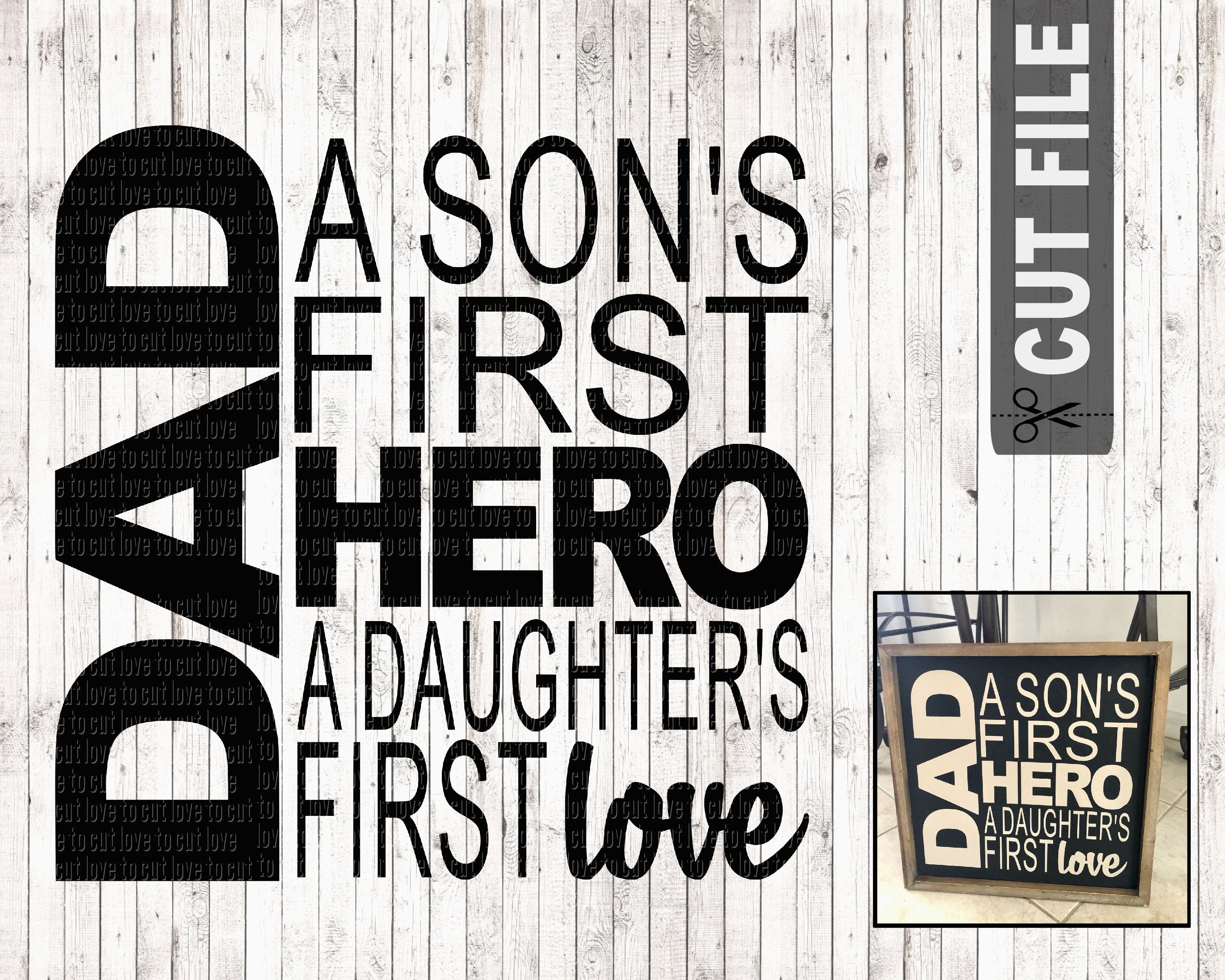 Download Dad A Son S First Hero A Daughter S First Love Svg Etsy