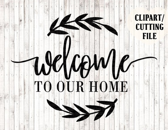 Welcome Home, House Free Svg File - SVG Heart