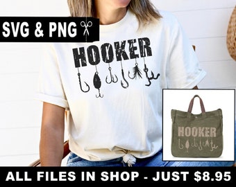 funny fishing svg, png for sublimation, fish hook svg, weekend HOOKER svg, svg / png shirt design, svg files for cricut & silhouette machine