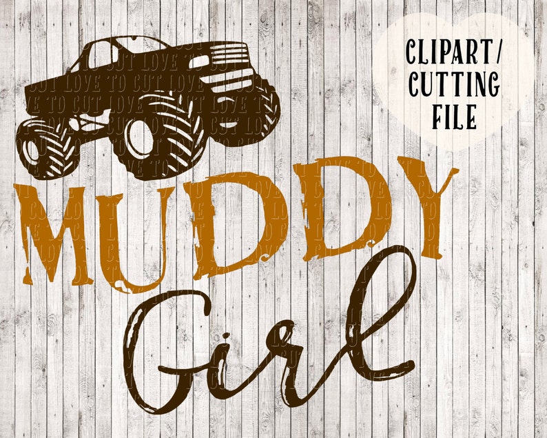 My Favorite Color is Mud Svg File Muddy Girl Svg Muddin Svg Etsy