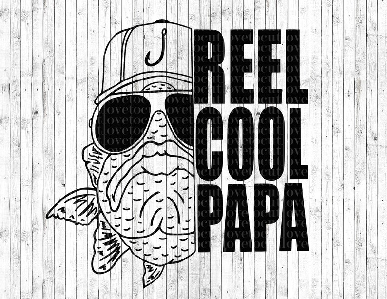 Download Reel cool papa svg fishing svg fish svg fishing cut files ...