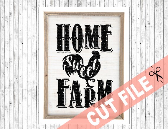 Home Sweet Farm Svg Farmhouse Svg Rooster Svg Farmhouse | Etsy