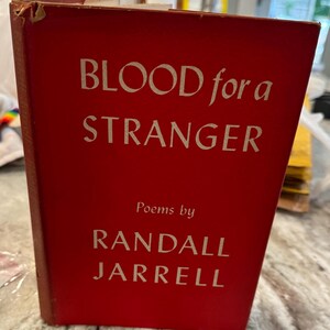 Vintage First Edition “Blood for a Stranger” by Randall Jarrell (1942)