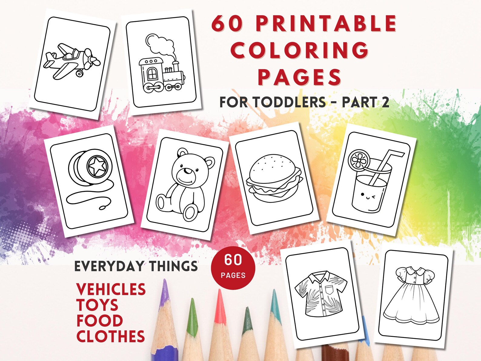 Toddlers Printable Coloring Pages - Part 2, Everyday Things Coloring ...